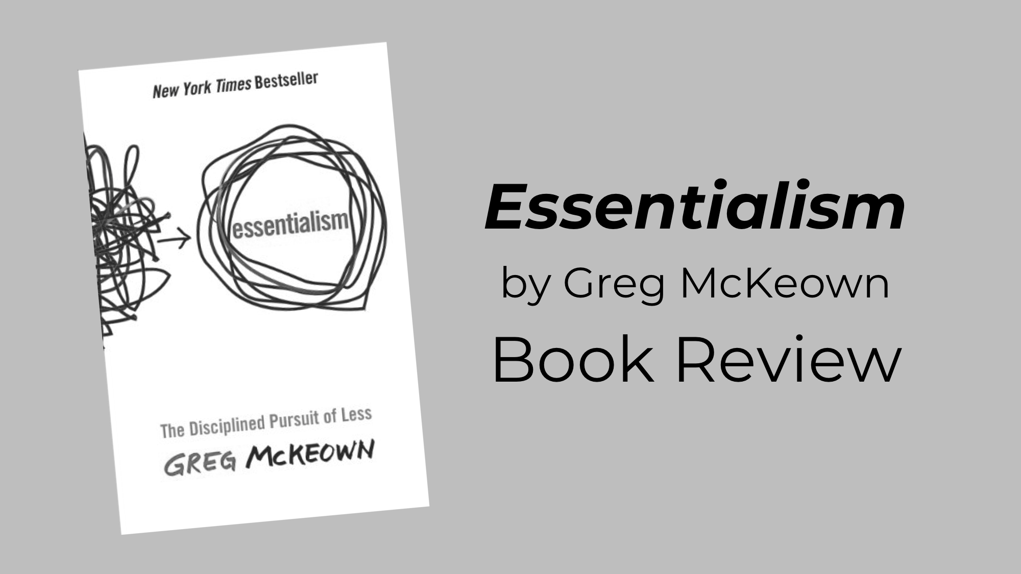 Essentialism by Greg McKeown